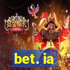 bet. ia